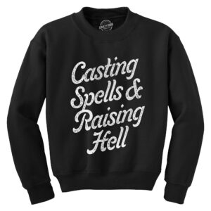 Binmarts Casting Spells And Raising Hell Crew Neck Sweatshirt