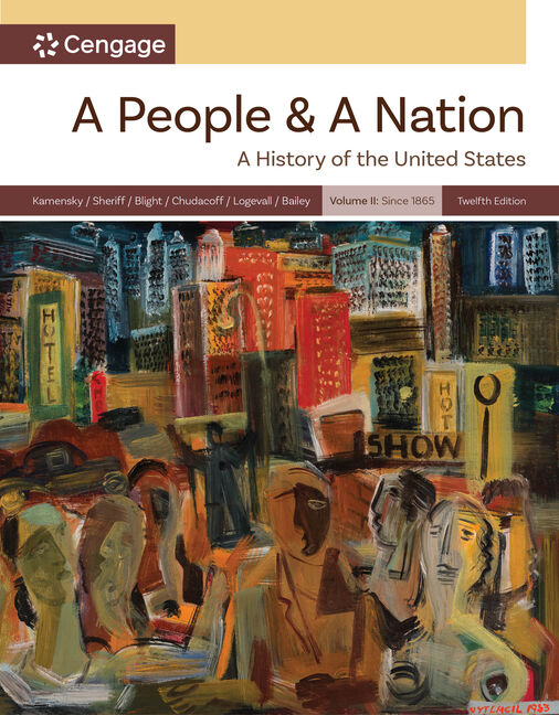 A People and a Nation Volume II: Since 1865 12th Edition