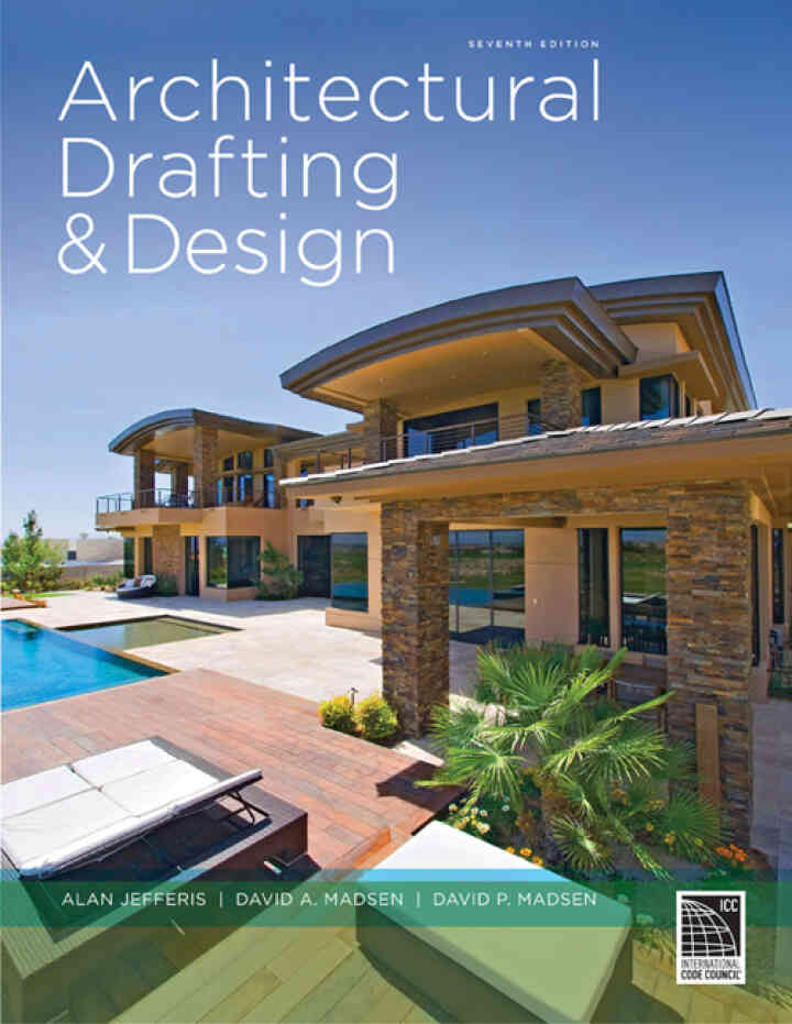 Architectural Drafting and Design, 7th Edition