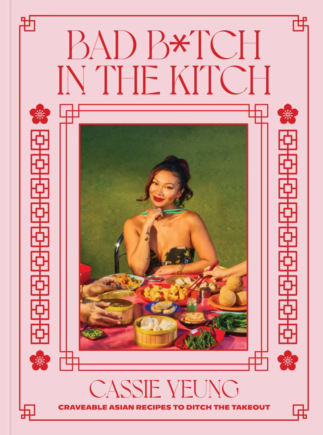 Alternative view of Bad B*tch in the Kitch: Craveable Asian Recipes, Hardcover by Cassie Yeung