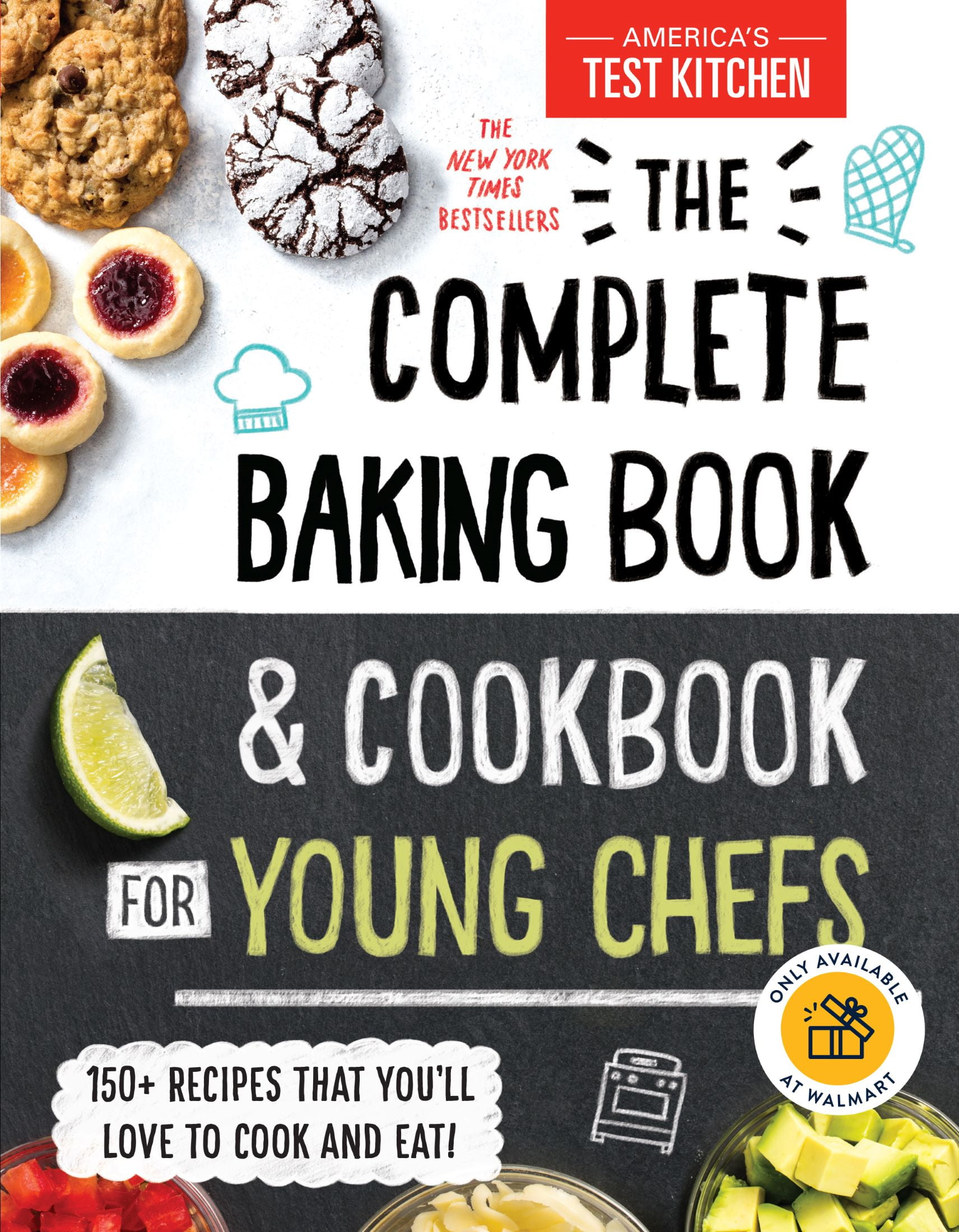 Complete Baking Book and Cookbook for Young Chefs by America's Test Kitchen (Paperback)