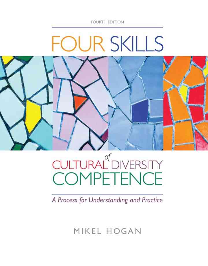 The Four Skills of Cultural Diversity Competence 4th Edition