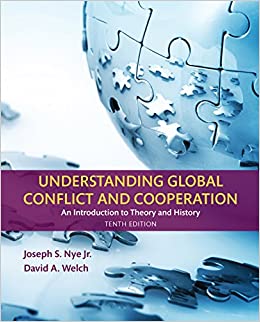 Understanding Global Conflict and Cooperation: An Introduction to Theory and History (10th Edition)