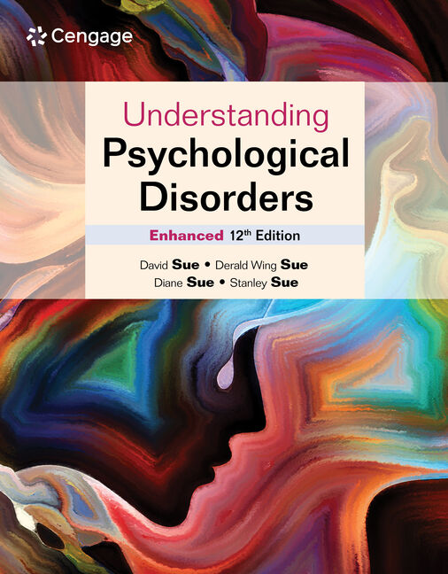 Understanding Psychological Disorders Enhanced 12th Edition