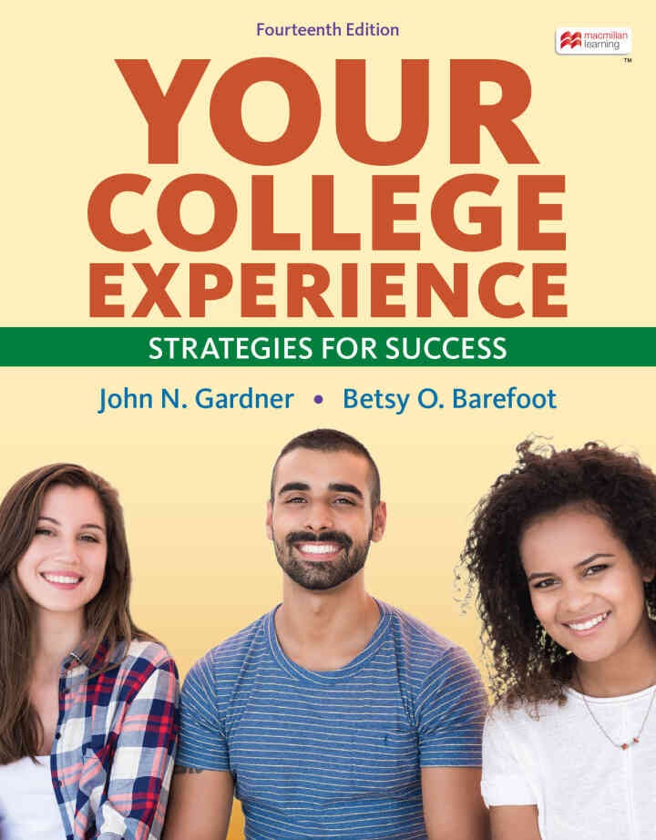 Your College Experience: Strategies for Success, 14th Edition