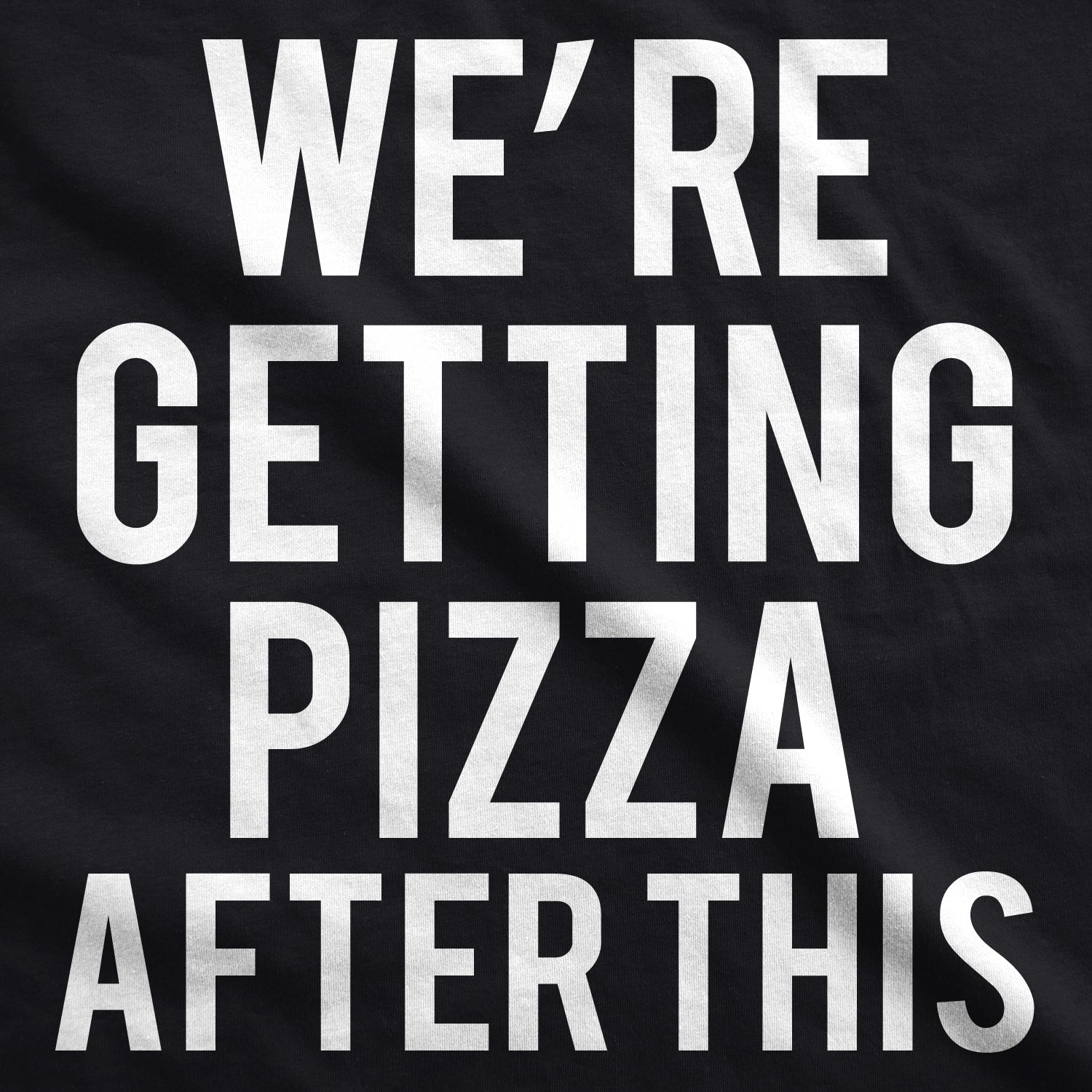 Alternative view of We're Getting Pizza After This Funny Gym Workout Men's Tank Top