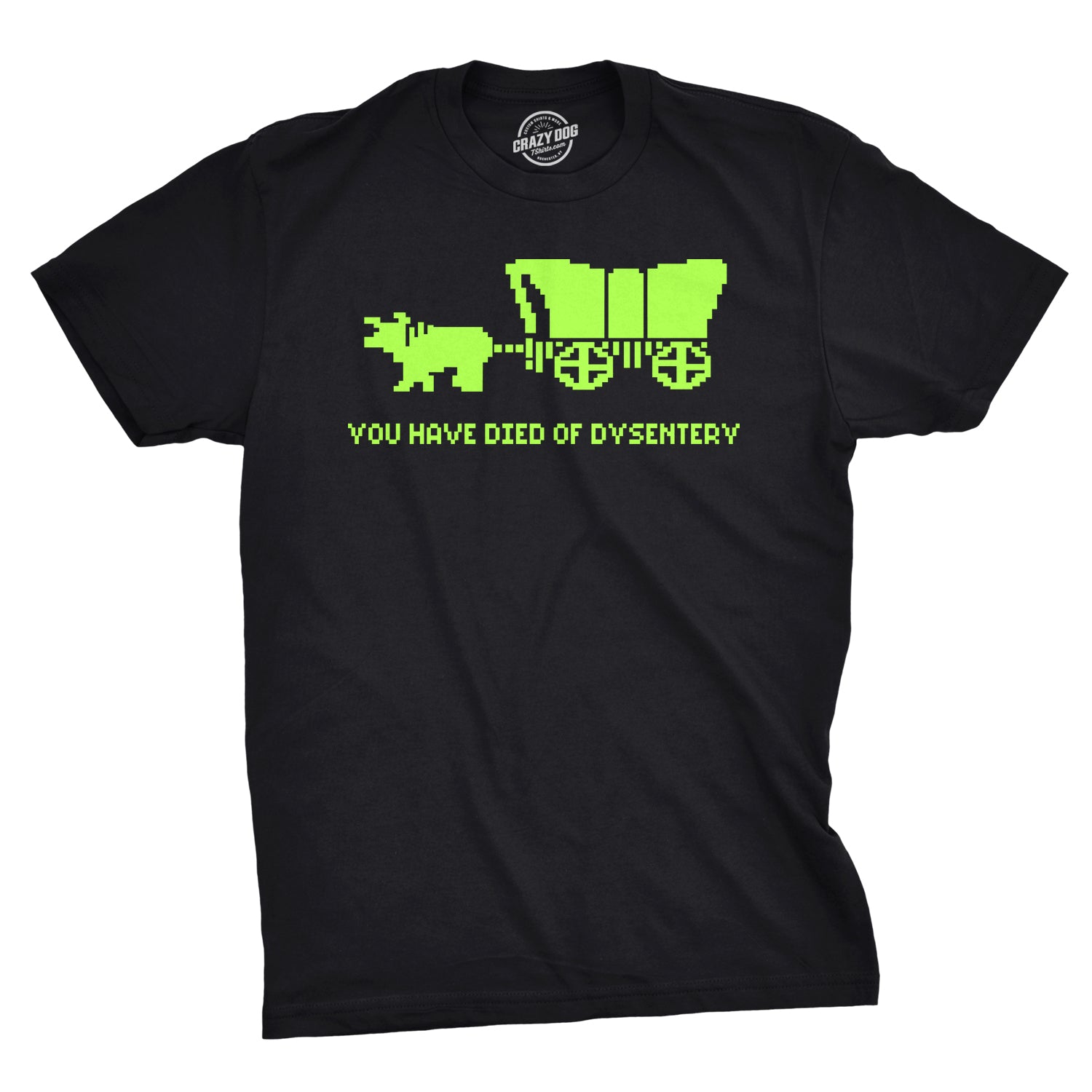 You Have Died Of Dysentery Retro Oregon Trail Gamer Men's Graphic T-Shirt